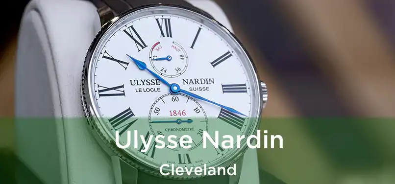 Ulysse Nardin Cleveland