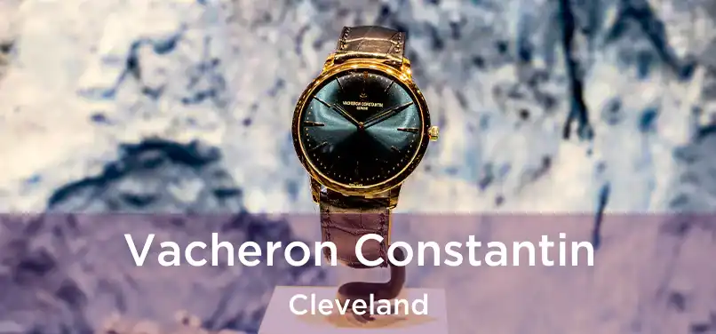 Vacheron Constantin Cleveland